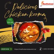 Try Delicious Chicken Korma at Madhuban Fine Indian Cuisine